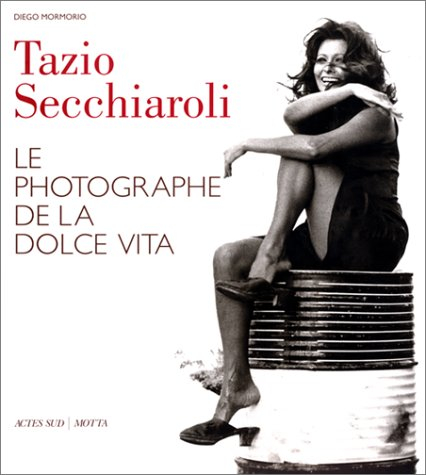 Tazio Secchiaroli : le photographe de la Dolce Vita