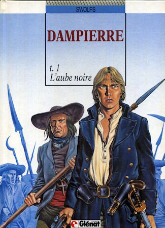 dampierre, tome 1 : l'aube noire