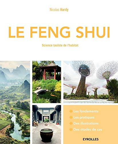 Le feng shui : science taoïste de l'habitat