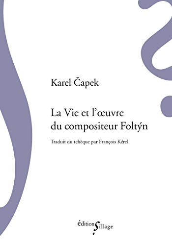 La vie et l'oeuvre du compositeur Foltyn
