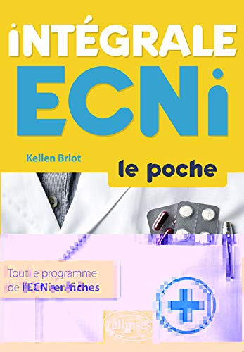Intégrale ECNi : le poche : tout le programme de l'ECNi en fiches