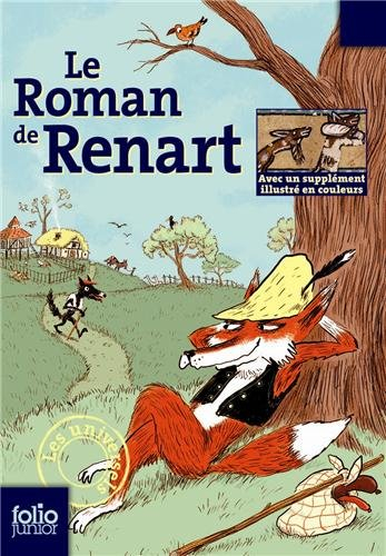 Le roman de Renart : d'après le texte original de l'édition Ernst Martin