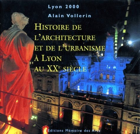 Histoire de l'architecture et de l'urbanisme à Lyon au XXe siècle