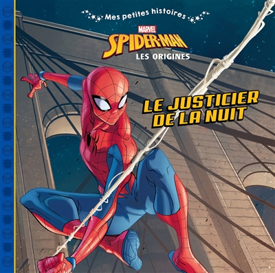 Spider-Man, les origines : le justicier de la nuit