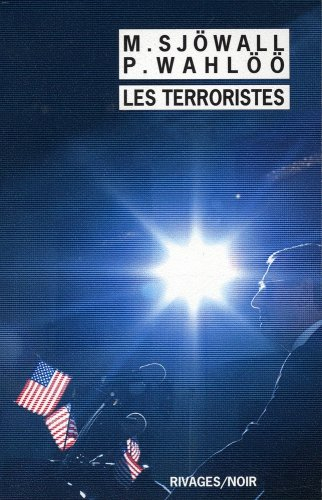 Les terroristes : le roman d'un crime