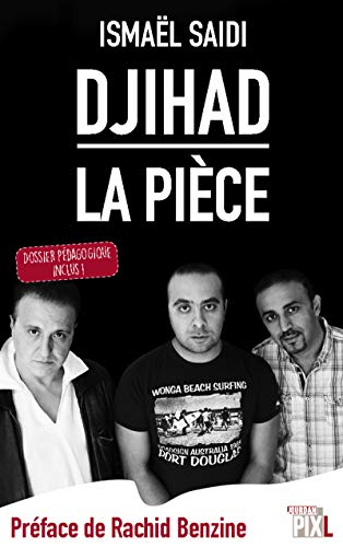 Djihad : la pièce