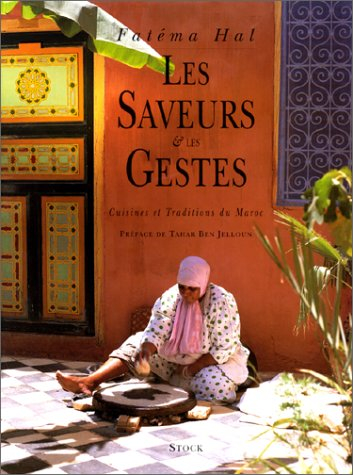 Gestes et saveurs du Maroc