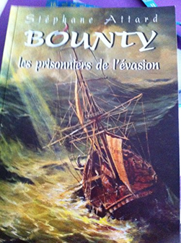 Bounty : Les prisonniers de l'évasion