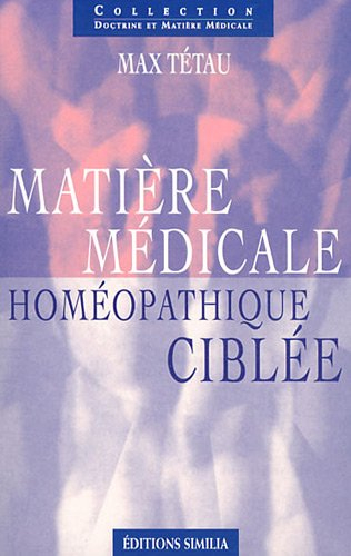 Matière médicale, homéopathique ciblée