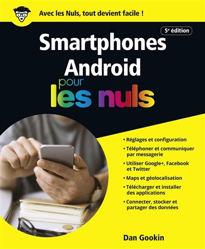 Les smartphones Android pour les nuls