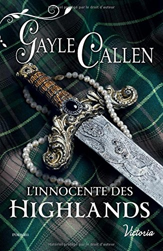 L'innocente des Highlands - Gayle Callen