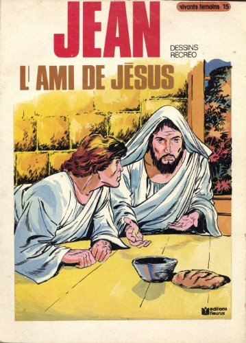 Jean, l'ami de Jésus