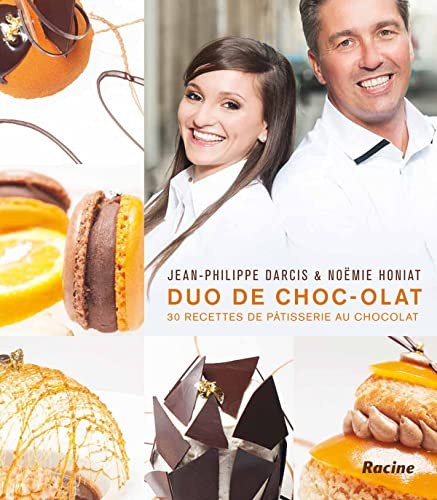 Duo de choc-olat : 30 recettes de pâtisserie au chocolat