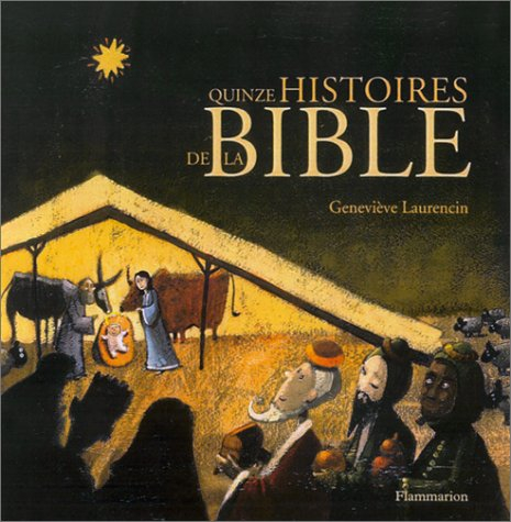 Quinze histoires de la Bible : récits inspirés du Nouveau Testament
