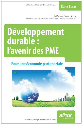 Développement durable : l'avenir des PME : pour une économie partenariale
