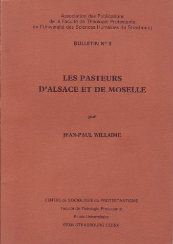 les pasteurs d'alsace et de moselle