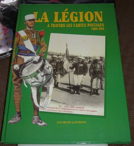 La Légion à travers les cartes postales (1900-1962)