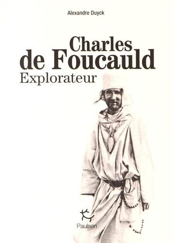 Charles de Foucauld : explorateur