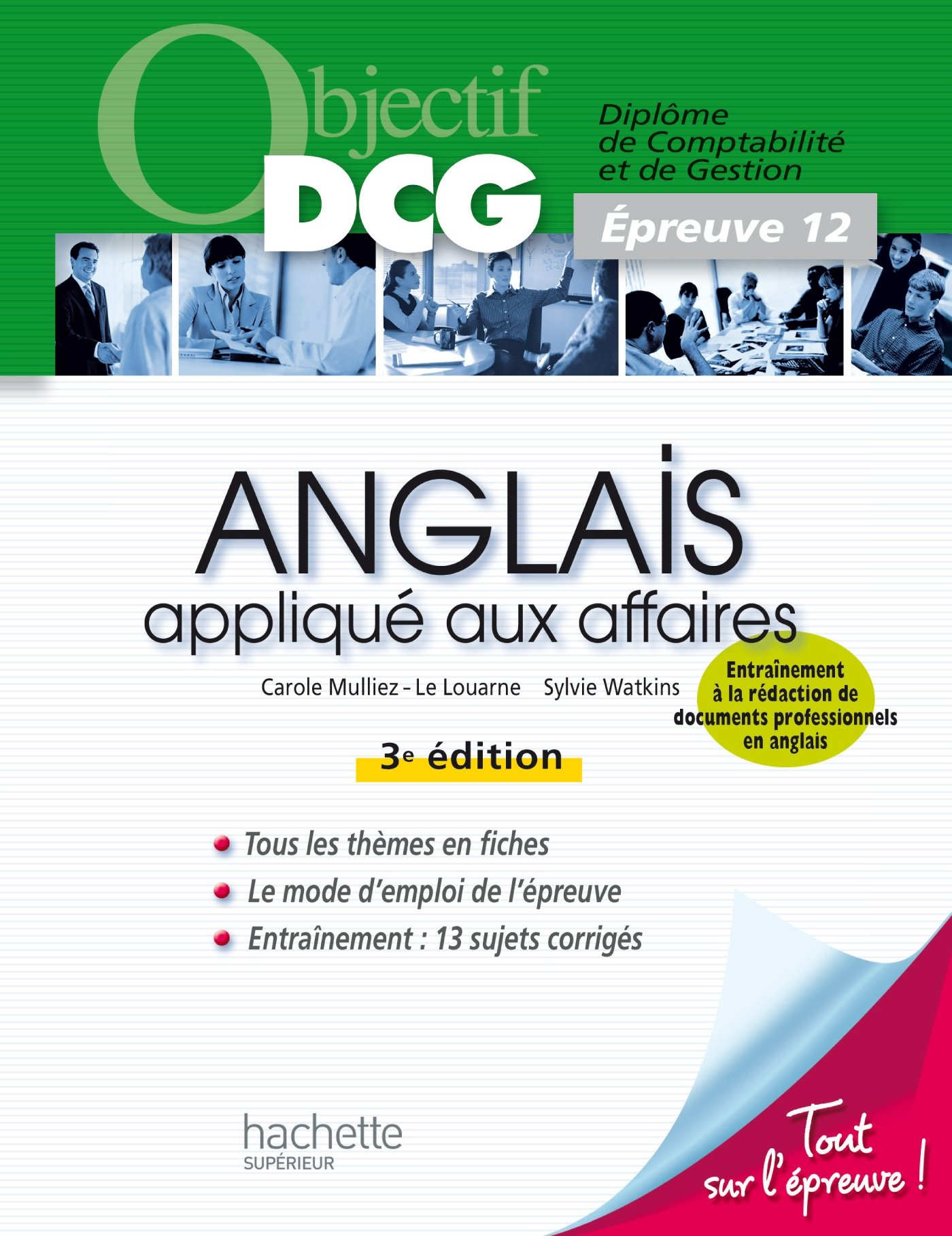 Anglais appliqué aux affaires : diplôme de comptabilité et de gestion, épreuve 12