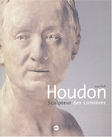 Houdon, sculpteur des Lumières : 1741-1828 : exposition, Musée national du château de Versailles, 1e