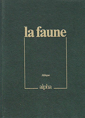 la faune : l'afrique, tome 2