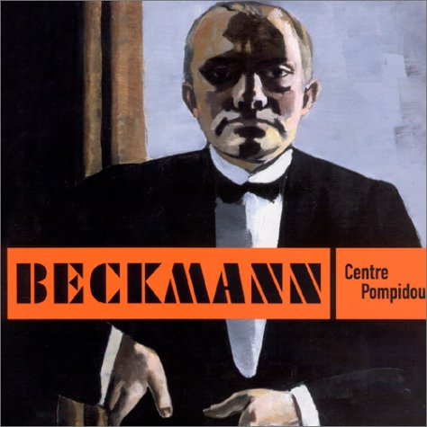 Beckmann : expositions, Paris, Centre Pompidou, 10 sept. 2002-6 janv. 2003 ; Londres, Tate Modern, 1