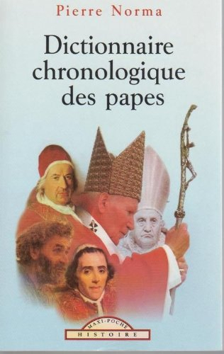 dictionnaire chronologique des papes