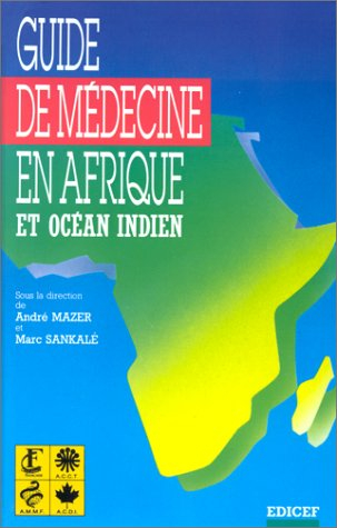 Guide de médecine en Afrique et océan Indien