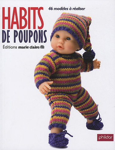 Habits de poupons : 46 modèles à réaliser