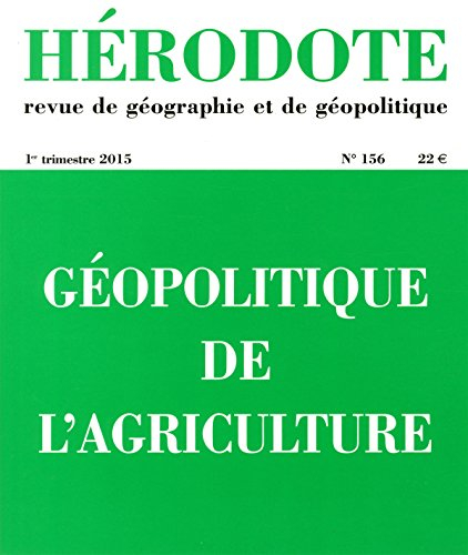 Hérodote, n° 156. Géopolitique de l'agriculture