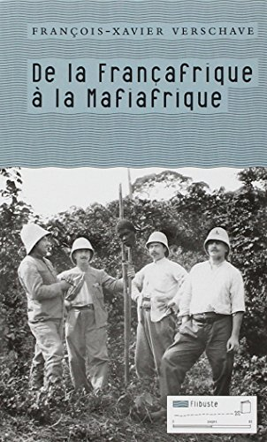 De la Françafrique à la mafiafrique
