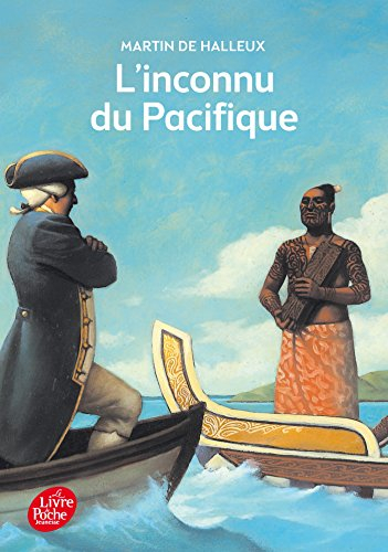 L'inconnu du Pacifique : l'extraordinaire voyage du capitaine Cook