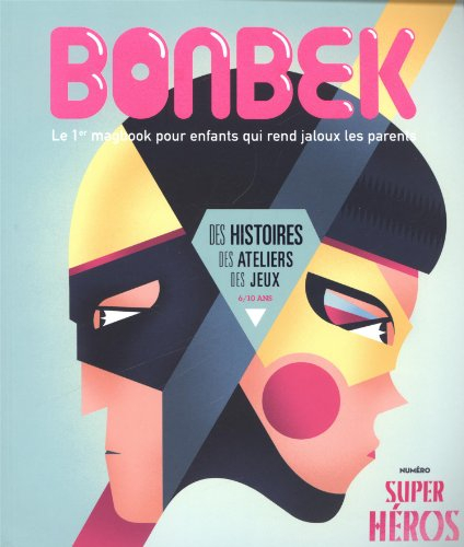 Bonbek, n° 9. Super-héros