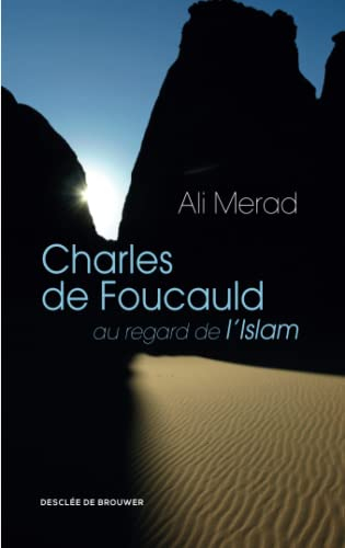 Charles de Foucauld au regard de l'islam