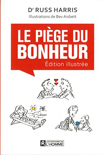 Le piège du bonheur