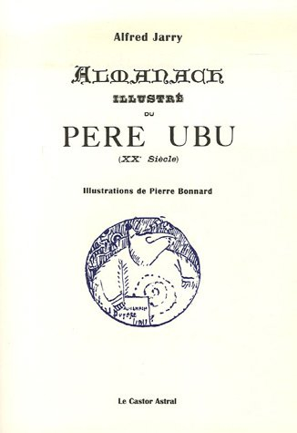 Almanach illustré du père Ubu (XXe siècle)