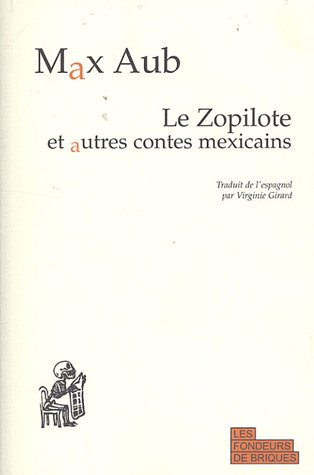 Le Zopilote : et autres contes mexicains