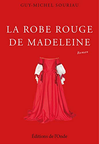 La robe rouge de Madeleine