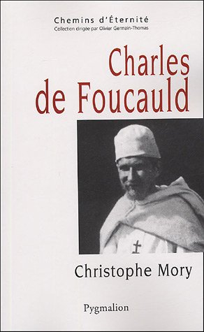 Charles de Foucauld - Christophe Mory