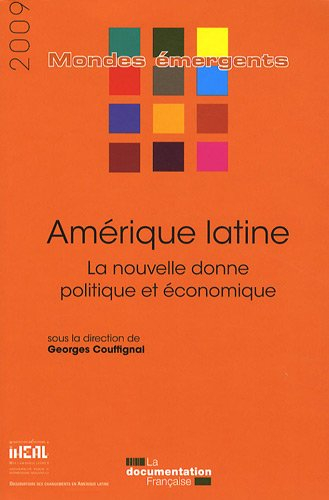 Amérique latine : la nouvelle donne politique et économique