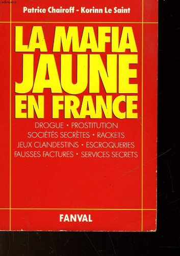La Mafia jaune en France