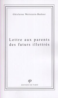 Lettre aux parents des futurs illettrés