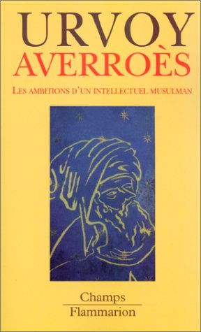 Averroès : les ambitions d'un intellectuel musulman