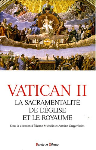 Vatican II : la sacramentalité de l'Eglise et le Royaume