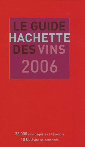 Le guide Hachette des vins 2006