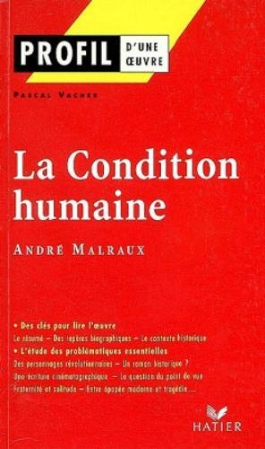 La condition humaine (1953), André Malraux