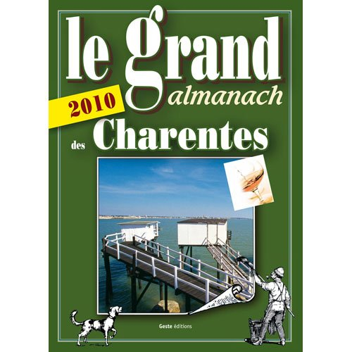 Le grand almanach des Charentes 2010