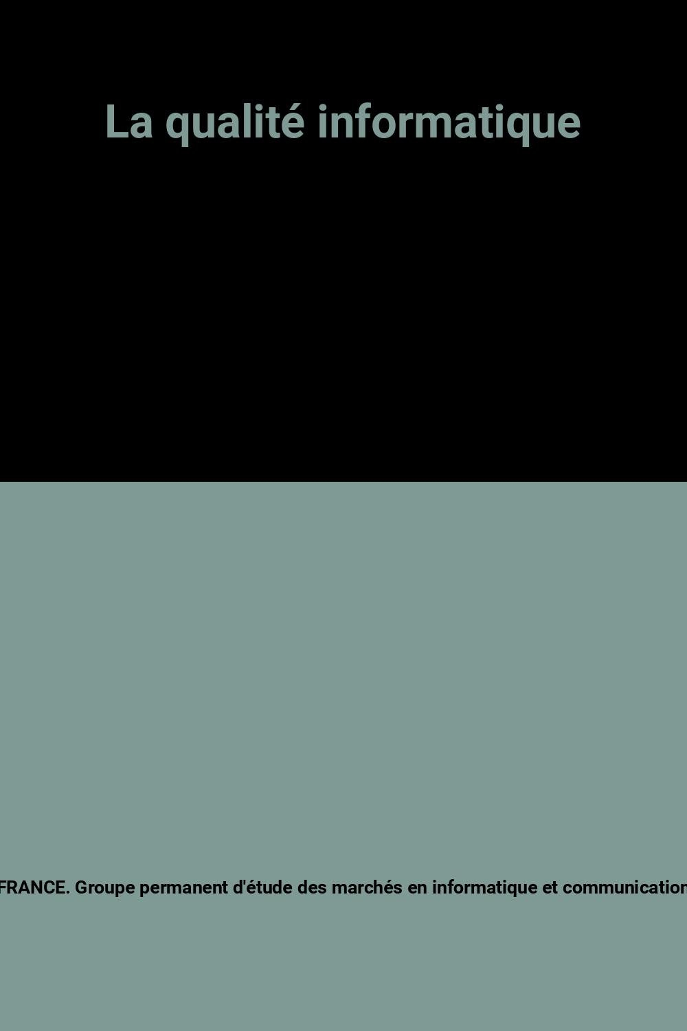 La qualité informatique : guide de l'achat public