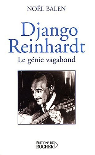 Django Reinhardt : le génie vagabond