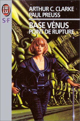 Base Vénus. Vol. 1. Point de rupture